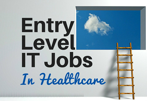 Healthcare IT Jobs for New Grads: Where to Begin